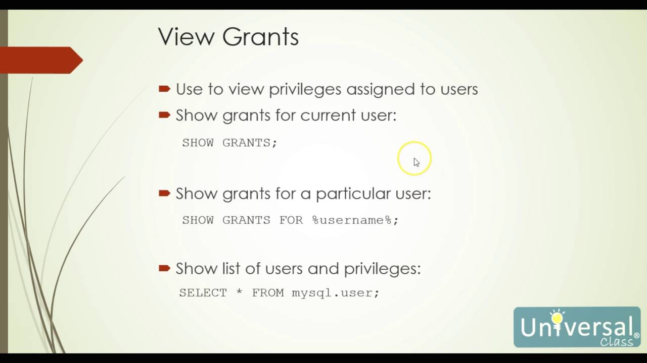 Lesson 8: Managing Users and Privileges - UniversalClass MySQL Course