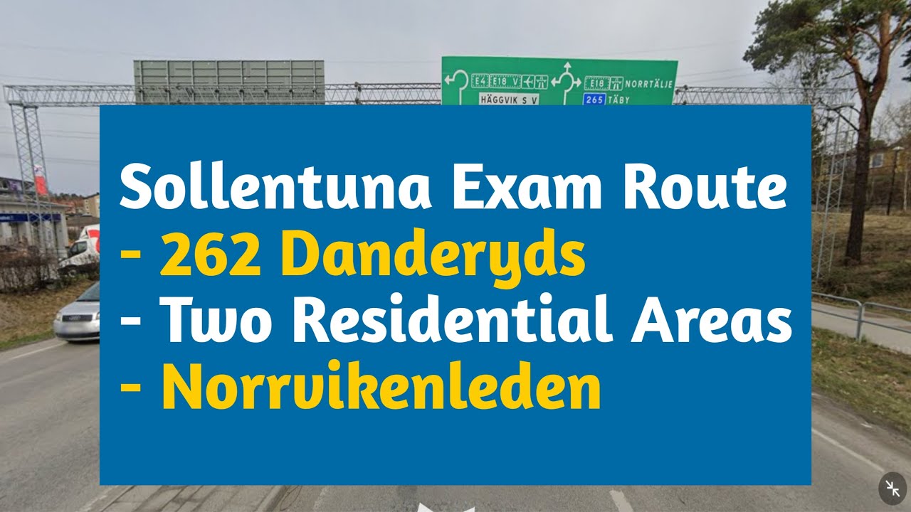 Sollentuna Exam Route: 262 Danderyd, Residential Area, Norrvikenleden