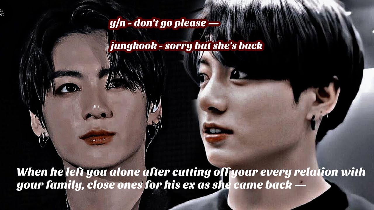 JUNGKOOK FF || When he left you alone after cutting off your every relation with your| bonus part 