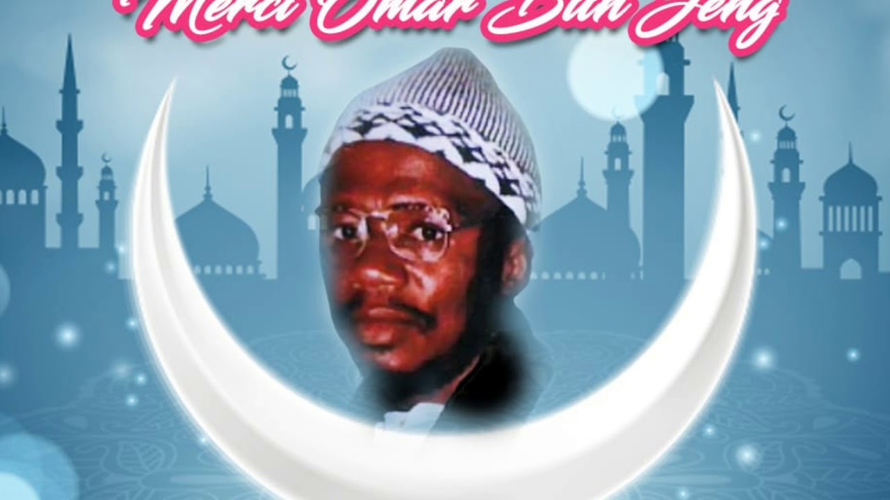 SHEIKH IMAM OMAR BUN JENG  - ( official audio 2019#Gambia  )