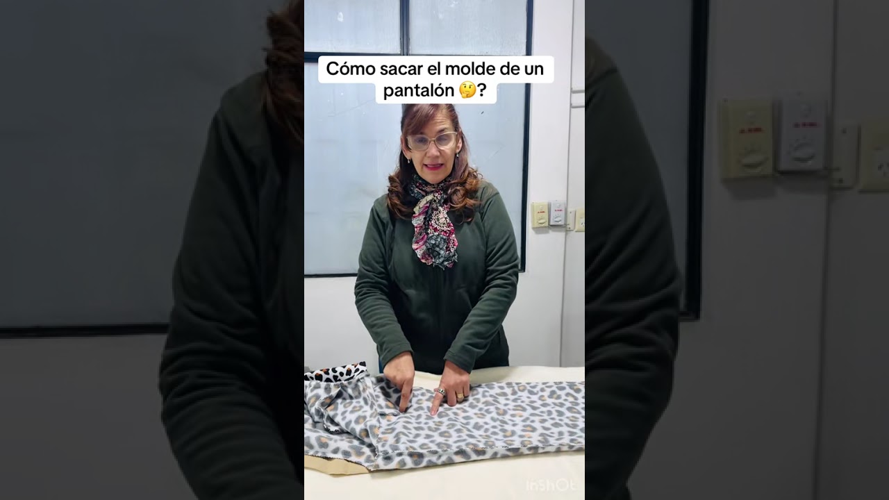 Cómo sacar el molde de un pantalón!