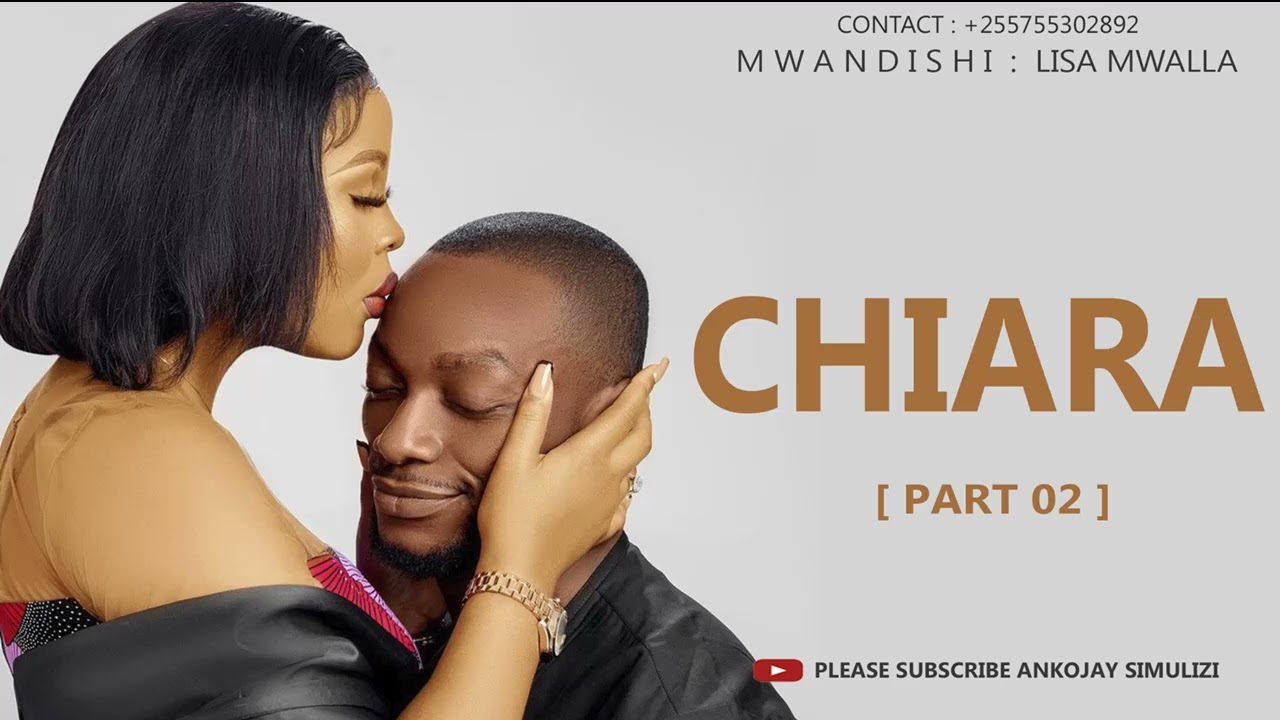 CHIARA part 02: SIMULIZI YA MAPENZI