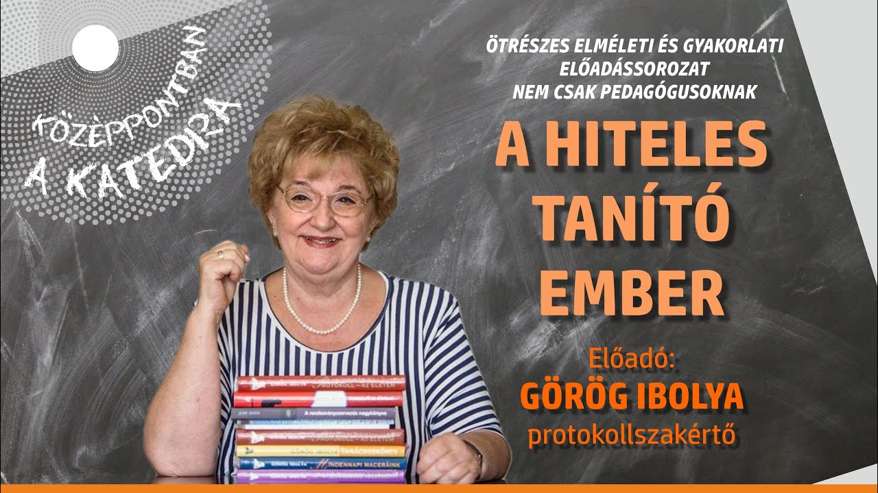 Görög Ibolya: A hiteles tanító ember