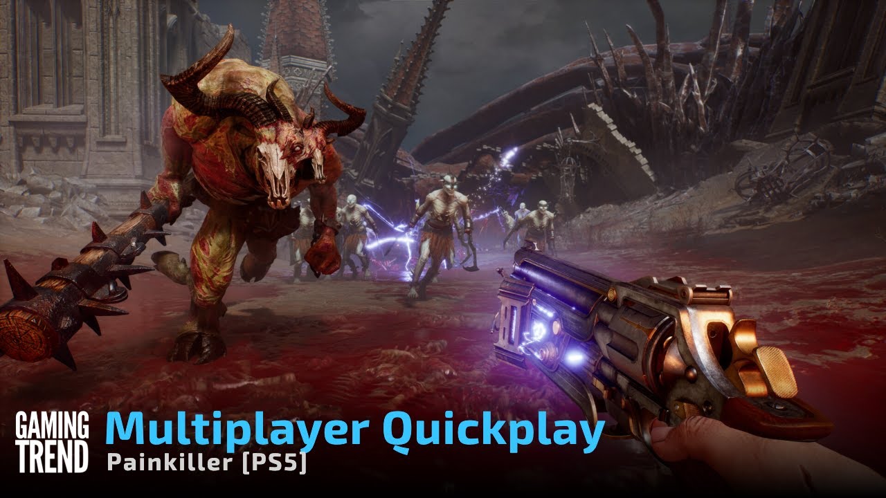 Painkiller Multiplayer Quickplay - PS5 [GamingTrend]