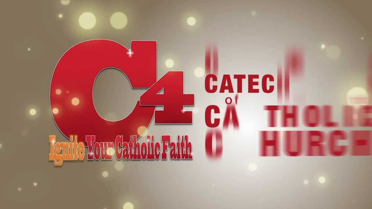 C4: Ignite Your Catholic Faith - How Do I Get to Heaven?