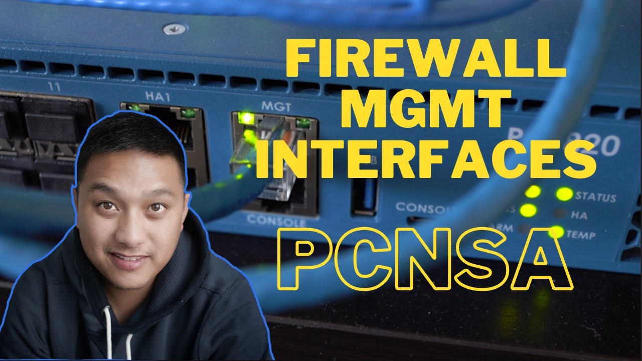 Firewall Management Interfaces - PCNSA