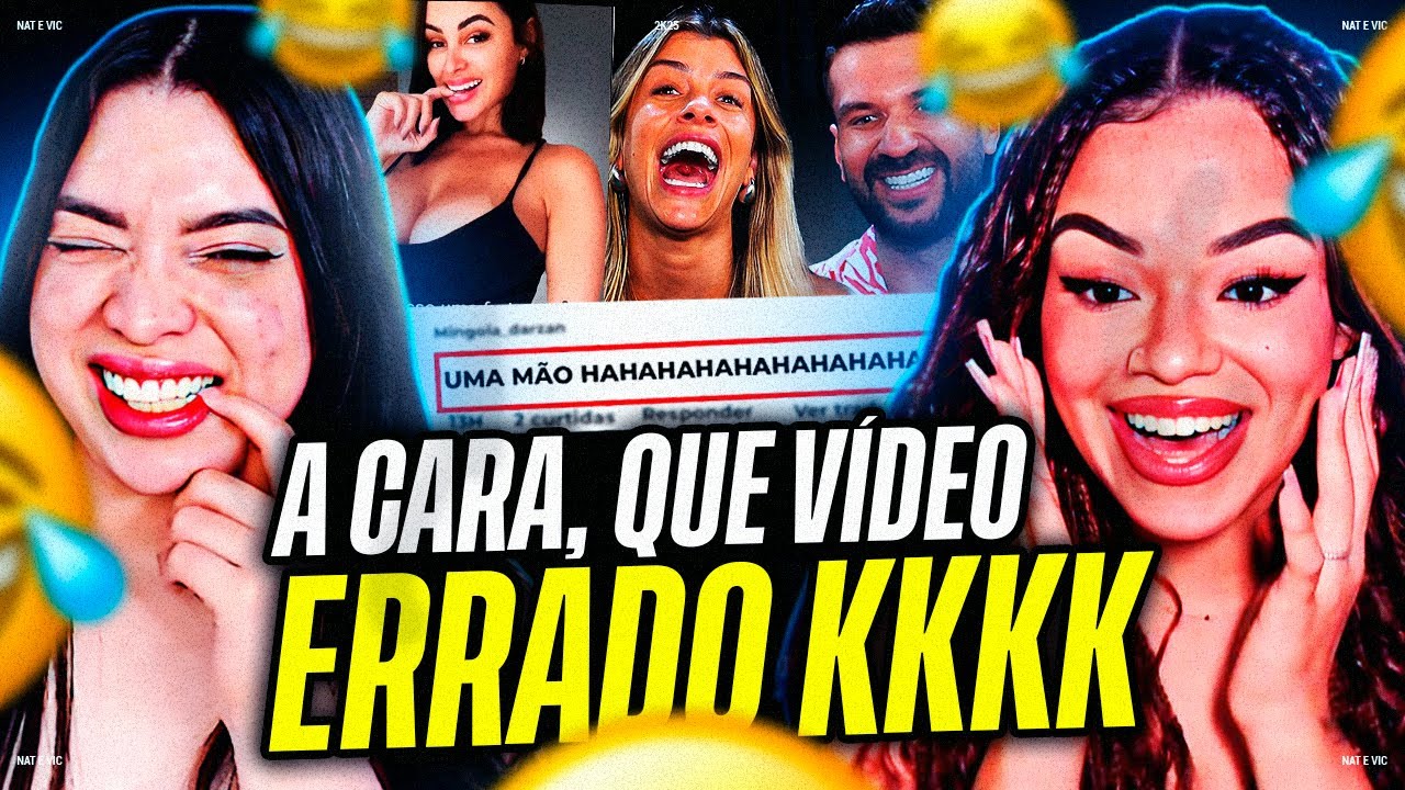 BORA XAXA: QUEM RIR N&Atilde;O VAI PRO C&Eacute;U! (MELHORES COMENT&Aacute;RIOS) | Nat e Vic MV [REACT]