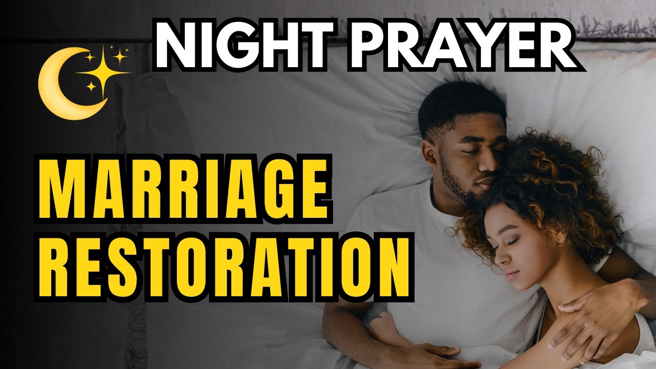 Marriage Restoration Starts Tonight. Release All to God and Allow Him to Work on His Miracle.