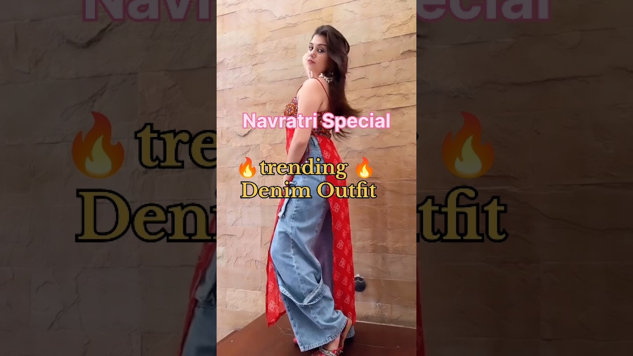 Trending Navratri Outfit Idea 2025 💖| Denim + Festive Fusion Look 🤩 #navratri2025 #navratrioutfit