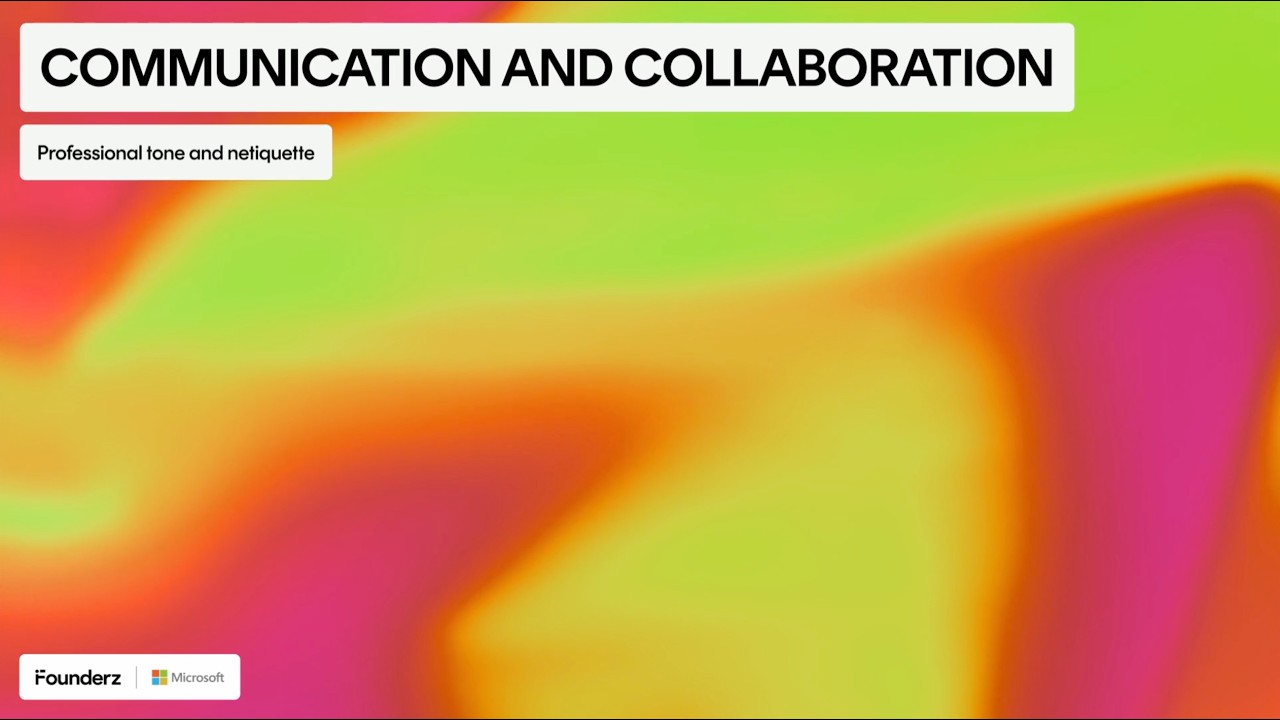 Communication and collaboration | 3.05 Professional tone and etiquette