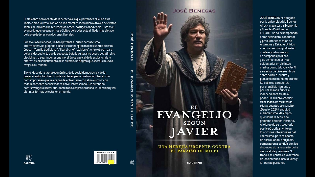 ¿Quién es de verdad Javier Milei? Libro de José Benegas