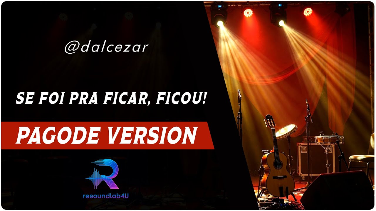 Se Foi Pra Ficar, ficou! 