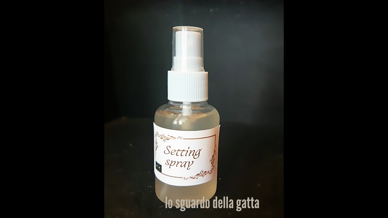 Setting spray: come prepararlo in casa