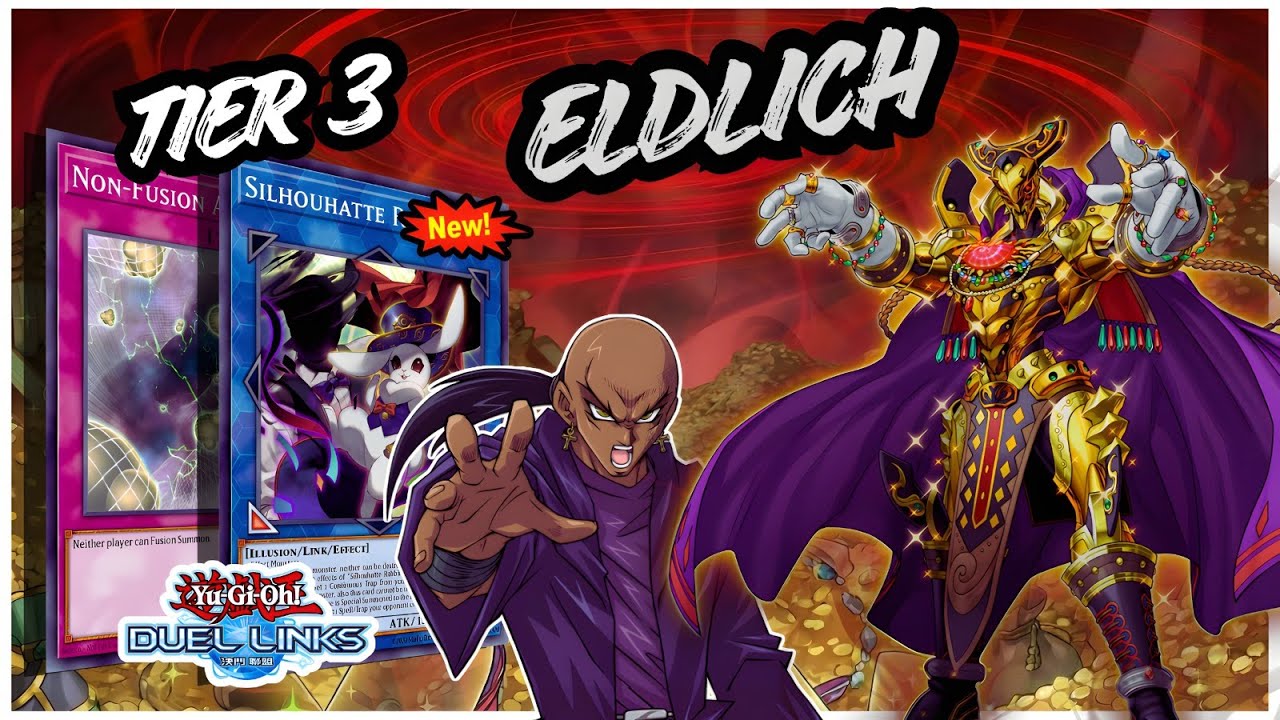TIER 3 ELDLICH DECK DUEL LINKS | NEW LINK SUPPORT SILHOUHATTE RABBIT GAMEPLAY