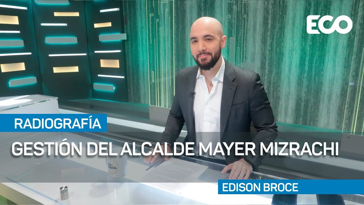 E. Broce: Es temprano para calificar a Mayer, merece tiempo para demostrar su gestión |#Radiografía