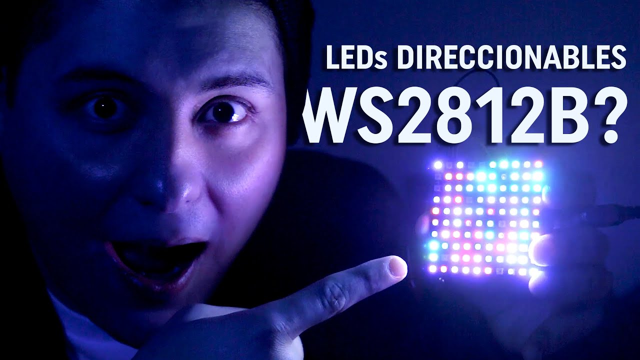 LEDs Direccionables WS2812B con ARDUINO - 1 Parte \ BASIC!