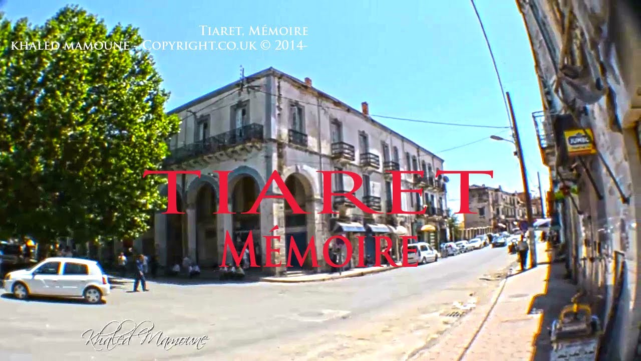 Tiaret, Mémoire -2014
