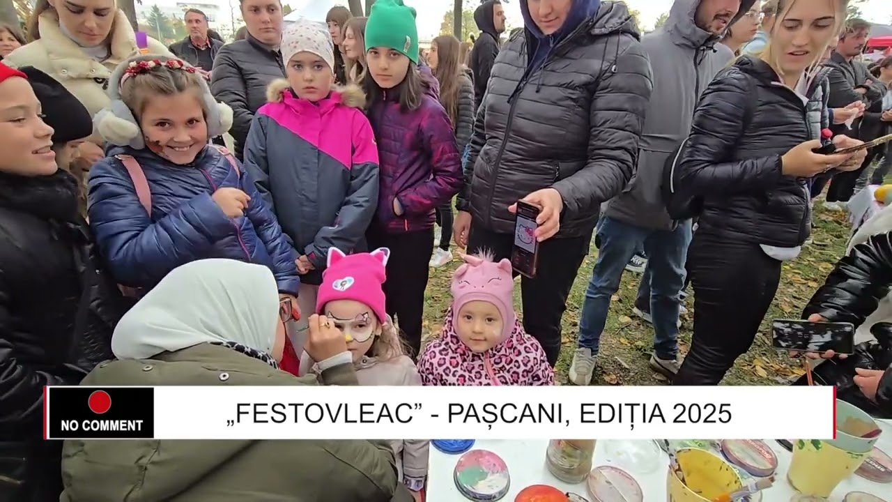 „FESTOVLEAC” - PAȘCANI, EDIȚIA 2025