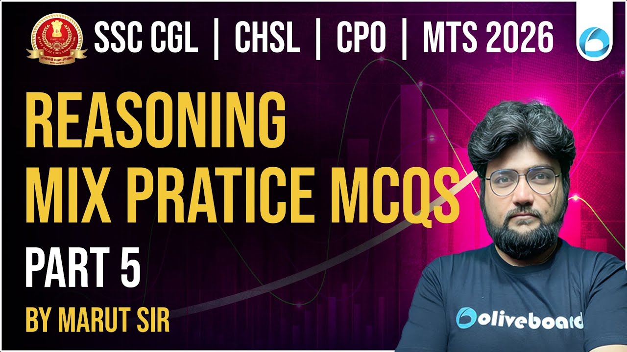 SSC CGL / CHSL / CPO / MTS 2026 | Reasoning Mixed Practice MCQs Part 5 | Oliveboard