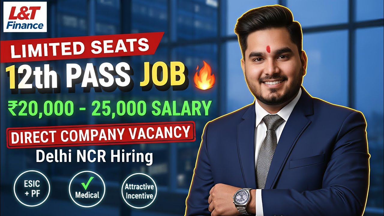 L&T Finance Job 2026 🔥 12th Pass Direct Company Vacancy | ₹25,000 Salary Delhi NCR
