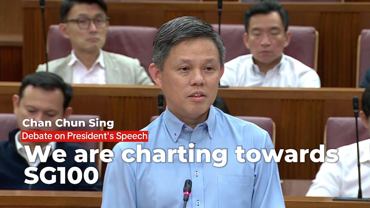Debate on President's Speech: Chan Chun Sing