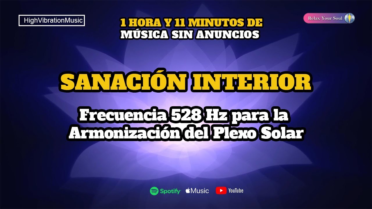 ⬆️​ ACTIVA TU SANACI&Oacute;N INTERIOR 🧬​ Frecuencia 528 Hz 🎼 Armonizaci&oacute;n del Plexo Solar 🟠