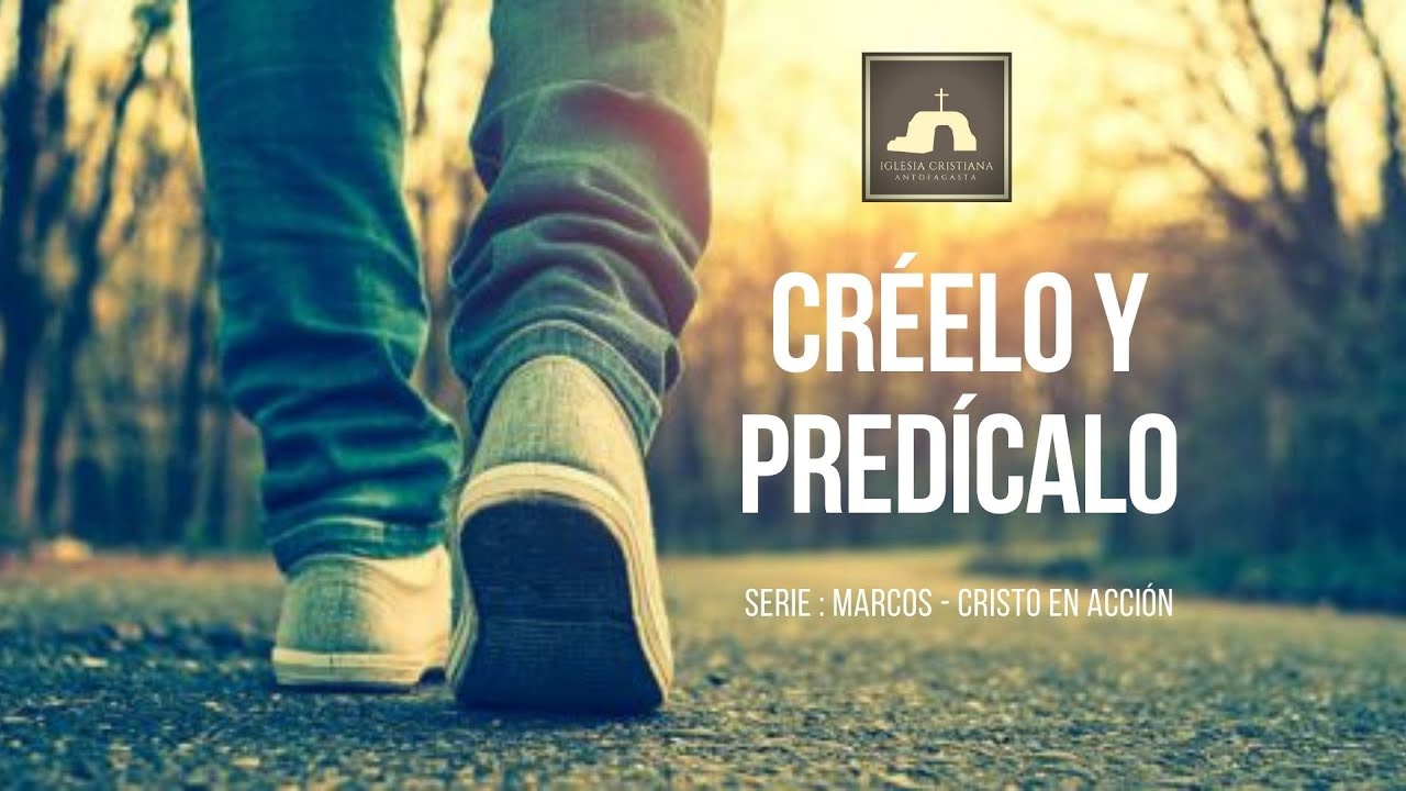 Créelo y Predícalo