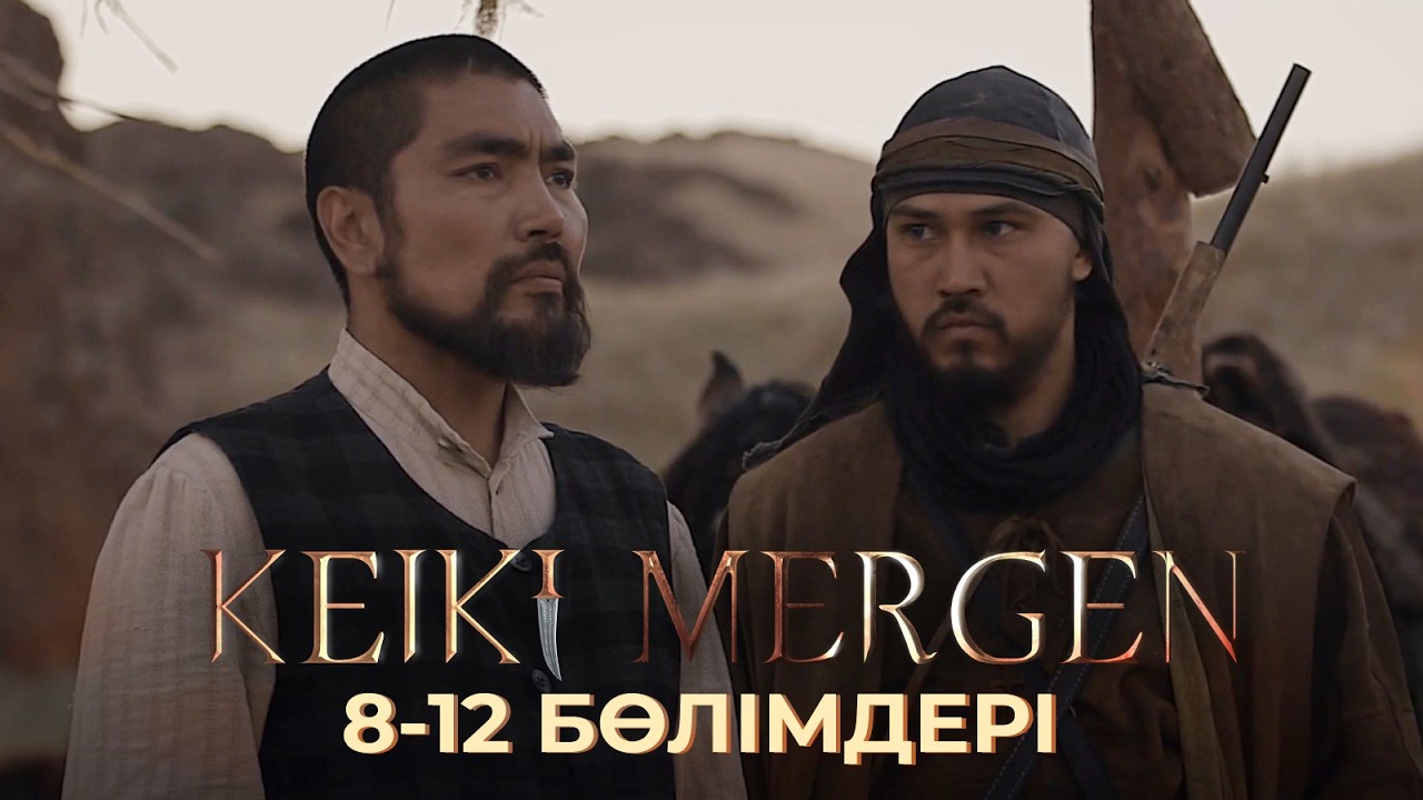 «КЕЙКІ МЕРГЕН» телехикаясы. Тарихи драма. 5-8 бөлімдері