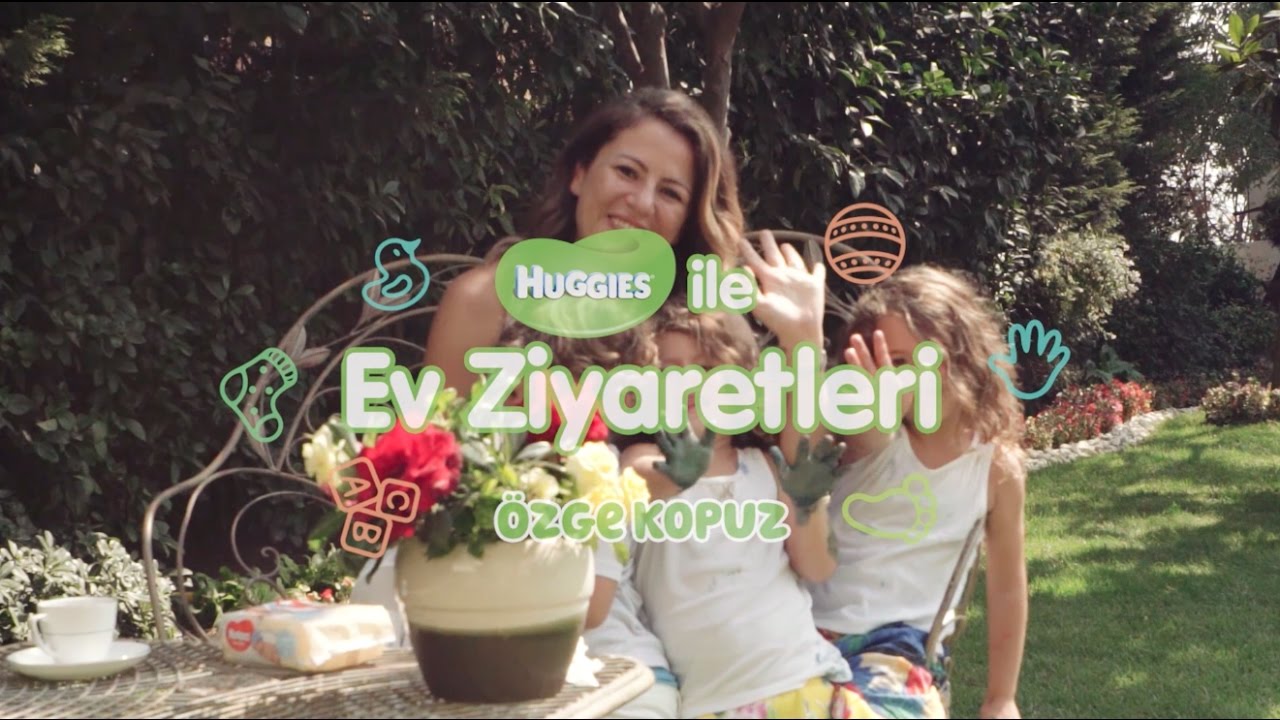 Huggies ile Ev Ziyaretleri Özge Kopuz