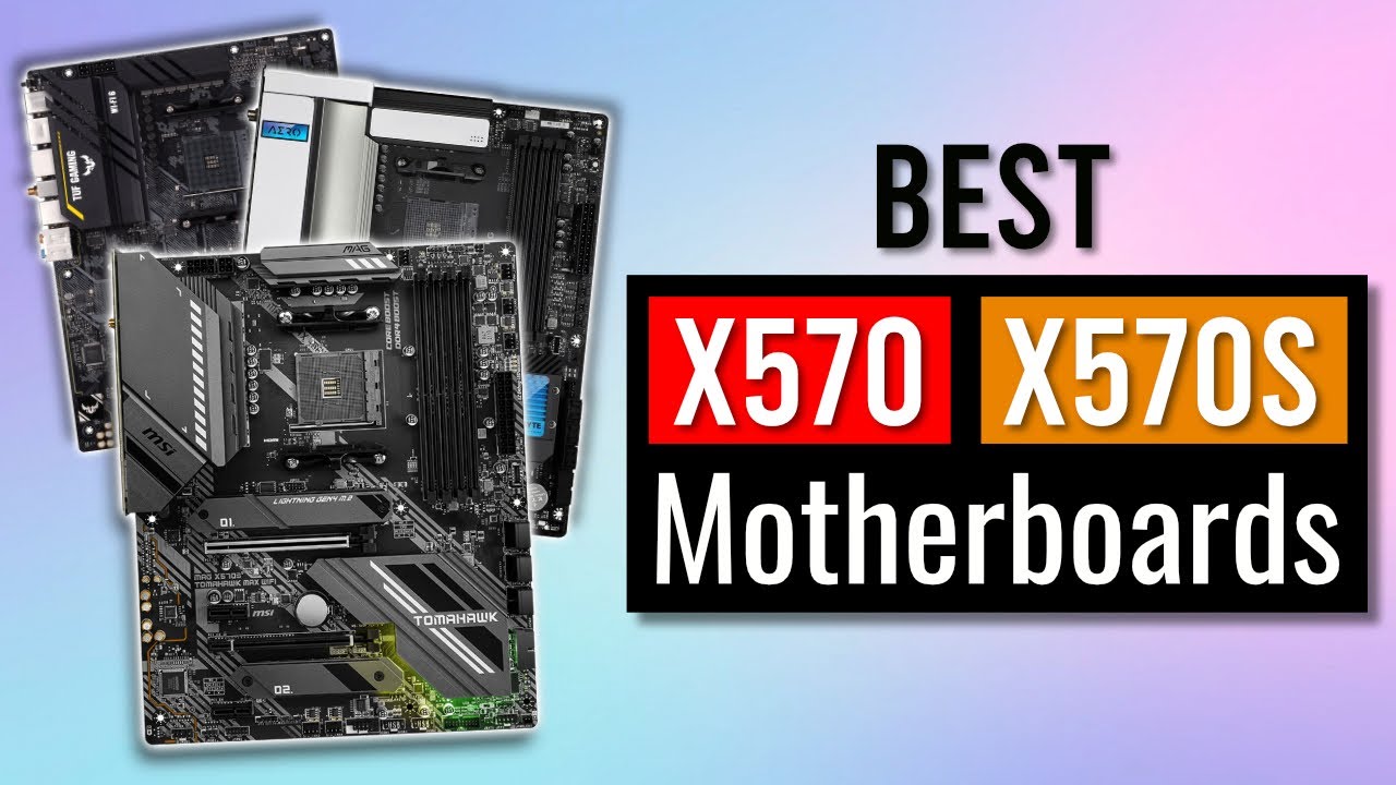 Top 5 Best X570 & X570S Motherboards 2021 [For Ryzen 5600X, 5800X, 5900X, 5950X]