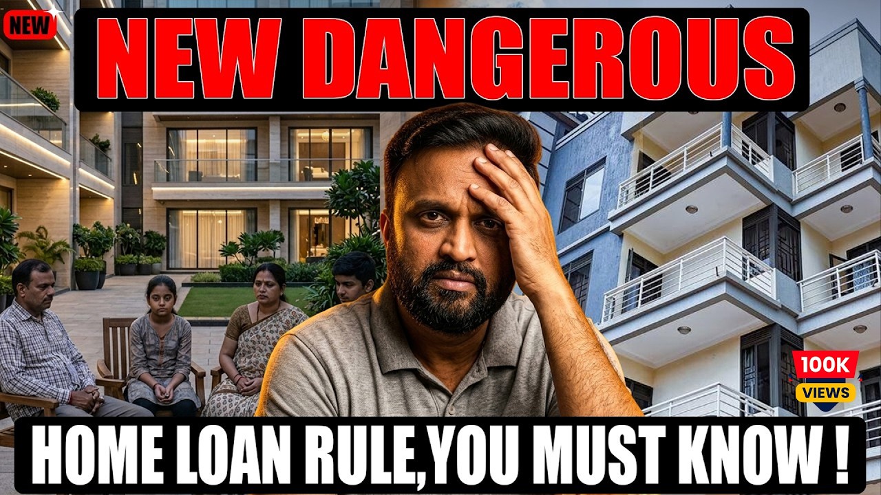 New Dangerous Home Loan Rule you must know!
