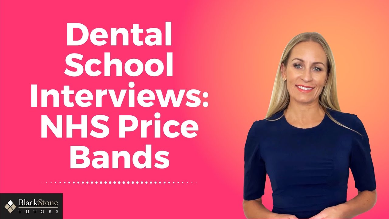 Dentistry Interview Hot Topics: NHS Price Bands