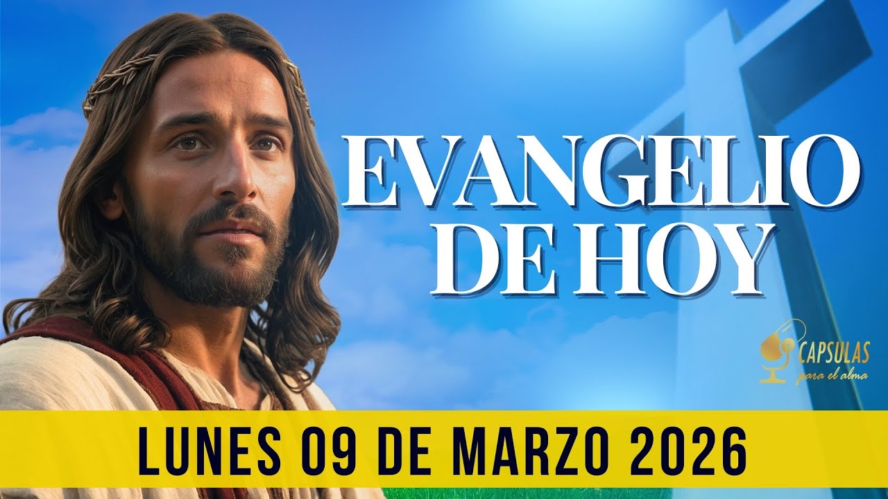 EVANGELIO DE HOY LUNES 09 de MARZO 2026 ✝️ 📖 🌟#evangelio #Lunes
