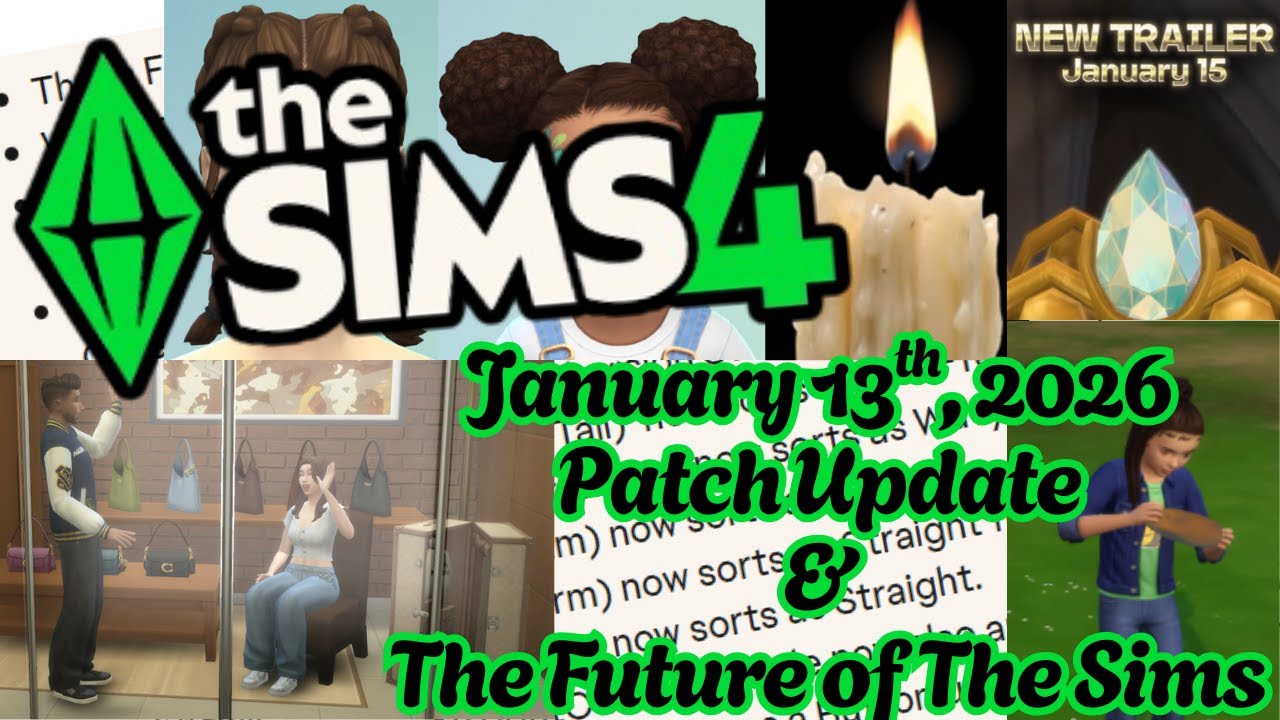 Let's Talk About The Sims 4 Patch Update on January 13th, 2026 and The Future of The Sims
