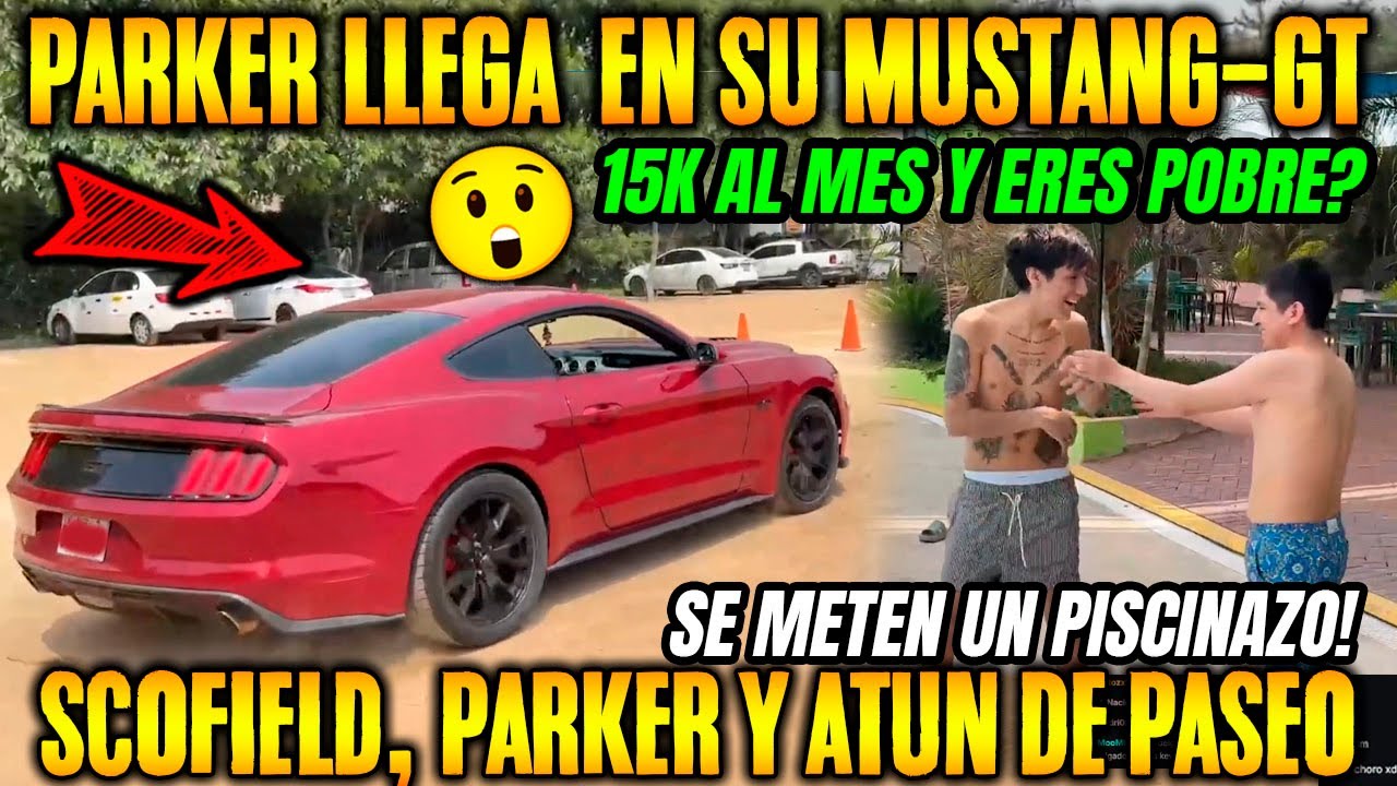 PARKER ESTRENA SU MUSTANG GT😱SCOFIELD ESPERA A PARKER Y LLEGA EN SU MUSTANG-GT,  GO PISCINA 😎