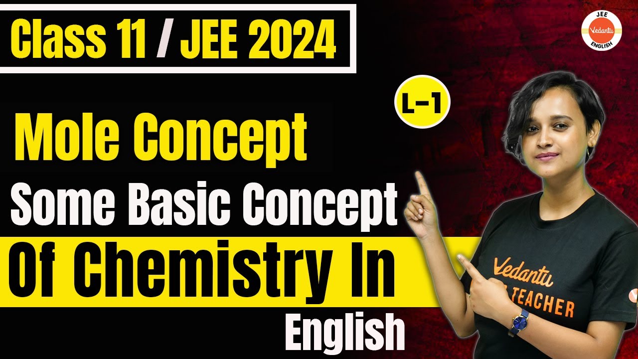 JEE 2024: Mole Concept Class 11 | Some Basic Concepts Of Chemistry In English | L1 | Nabamita Ma'am