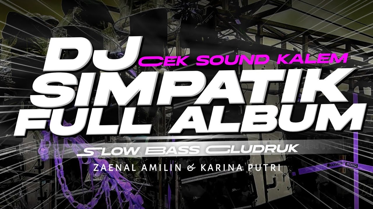 DJ SIMPATIK FULL ALBUM TERBARU 2026 - KUMPULAN DJ SLOW BASS [ LINNN MUSIC ]
