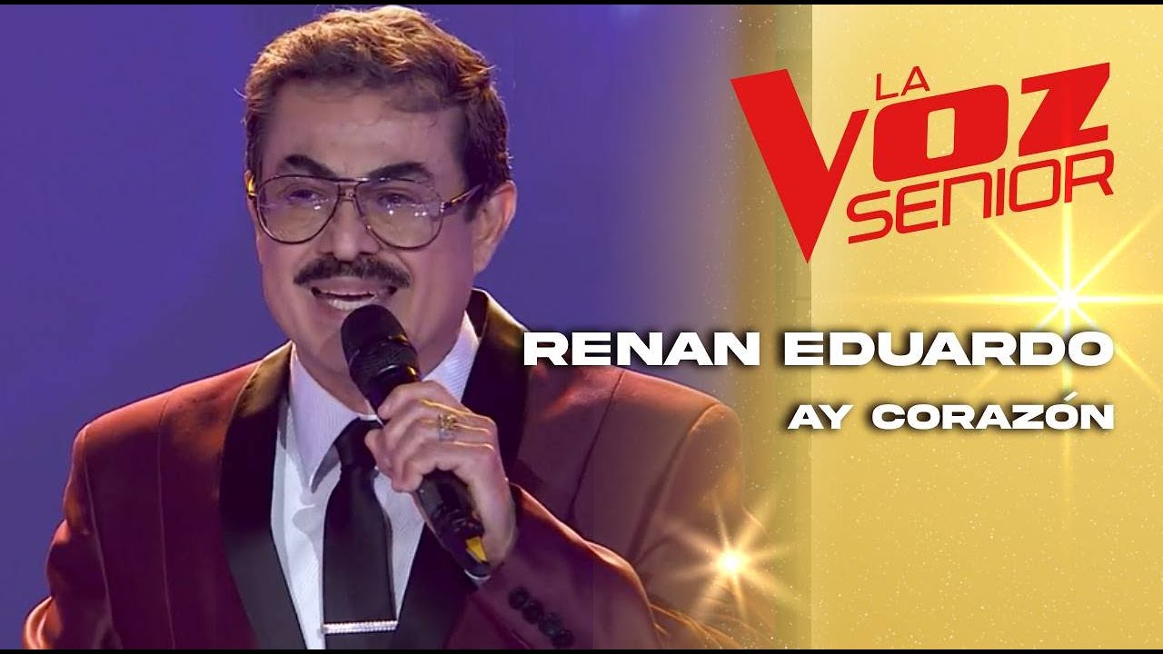 Renan Eduardo | Ay corazón | Audiciones a ciegas | Temporada 2022 | La Voz Senior