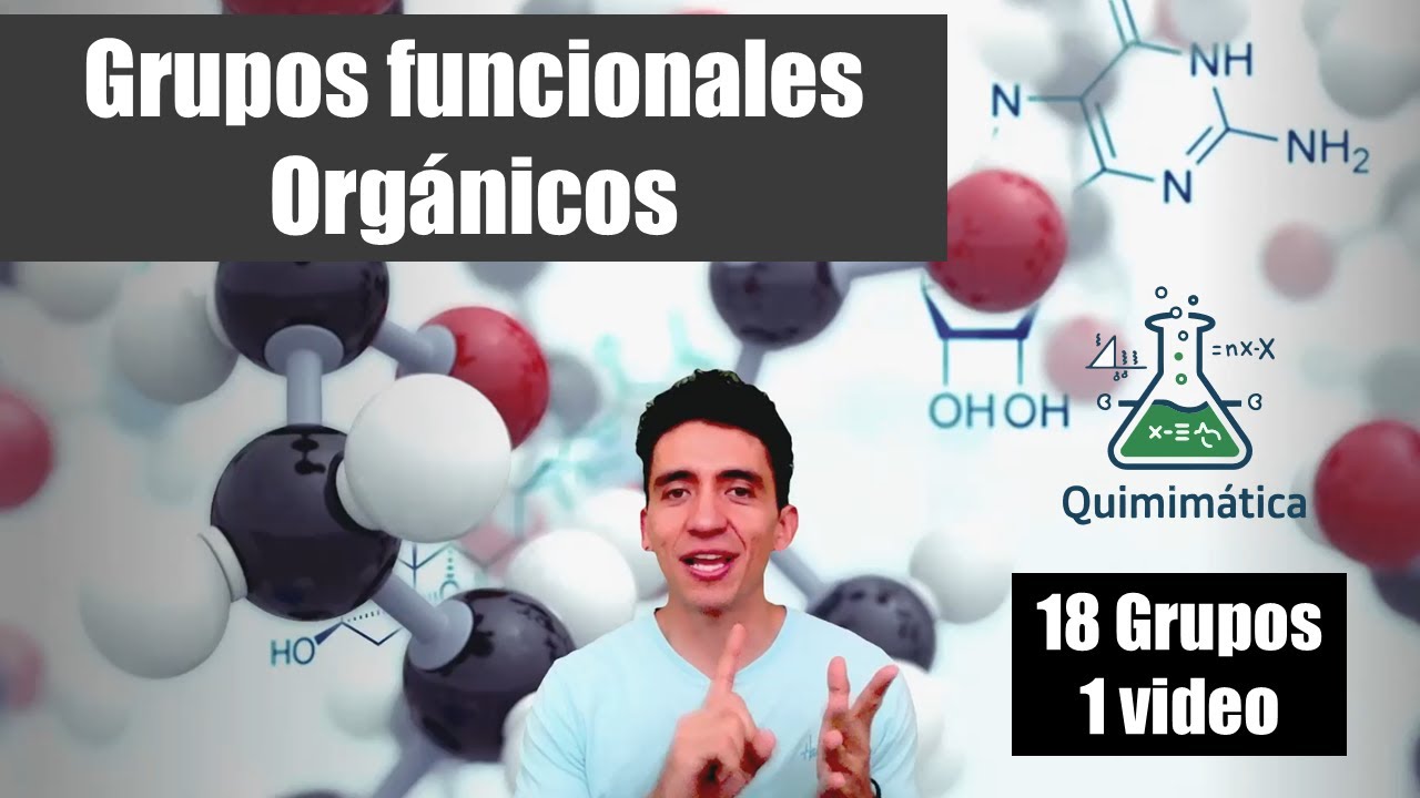Los 18 Grupos Funcionales más comunes de la Química Orgánica | Ejemplos, Estructuras y Tips IUPAC 🔥