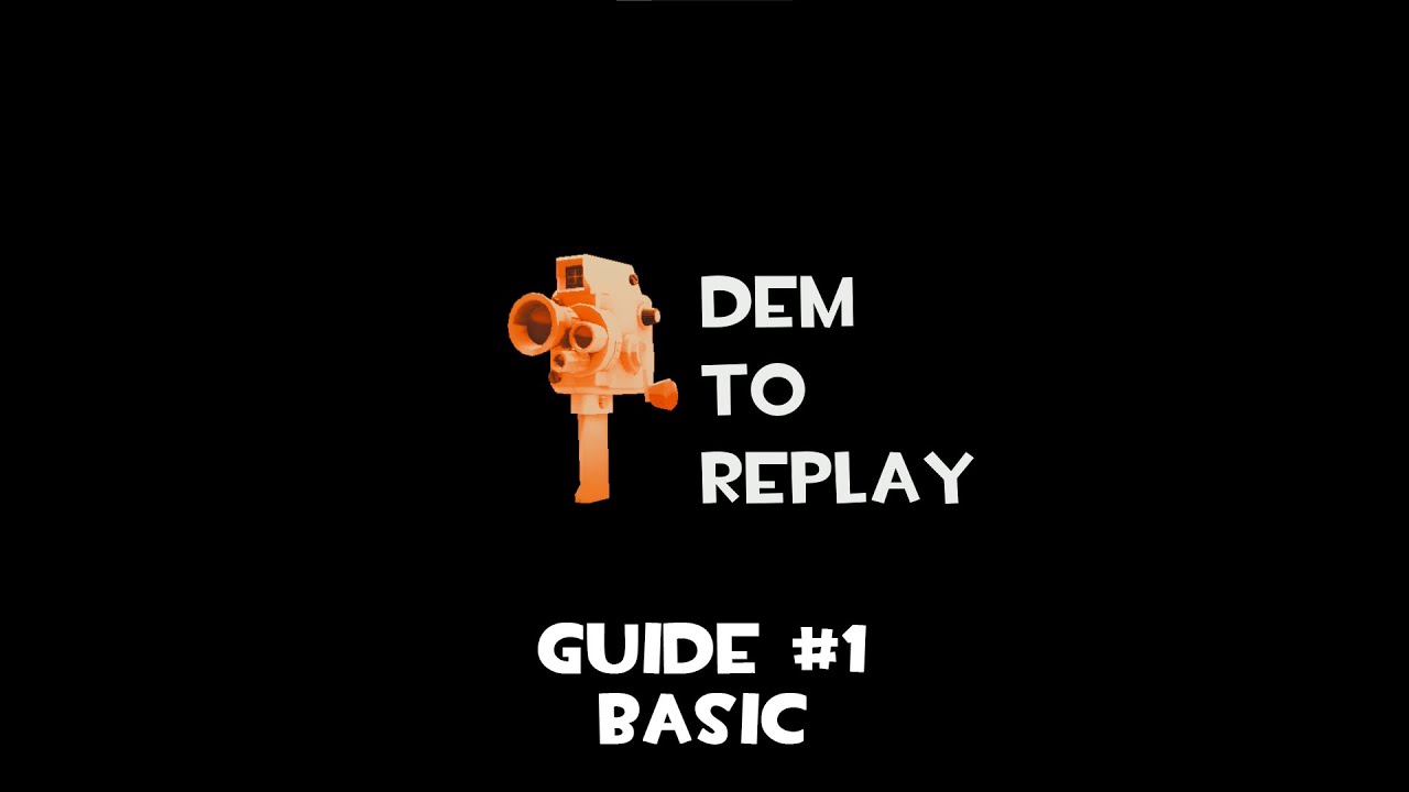 Basic functions in Dem To Replay