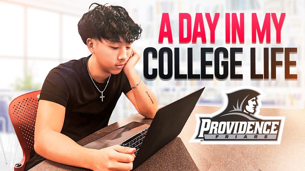 A Day In My Life at Providence College (Realistic)