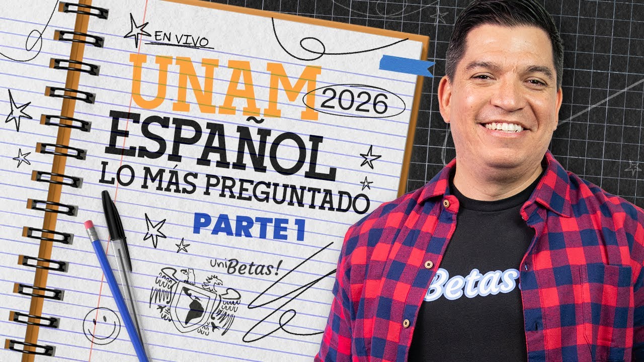 Español UNAM 2026: Lo que Más se Repite en el Examen | Pt. 1