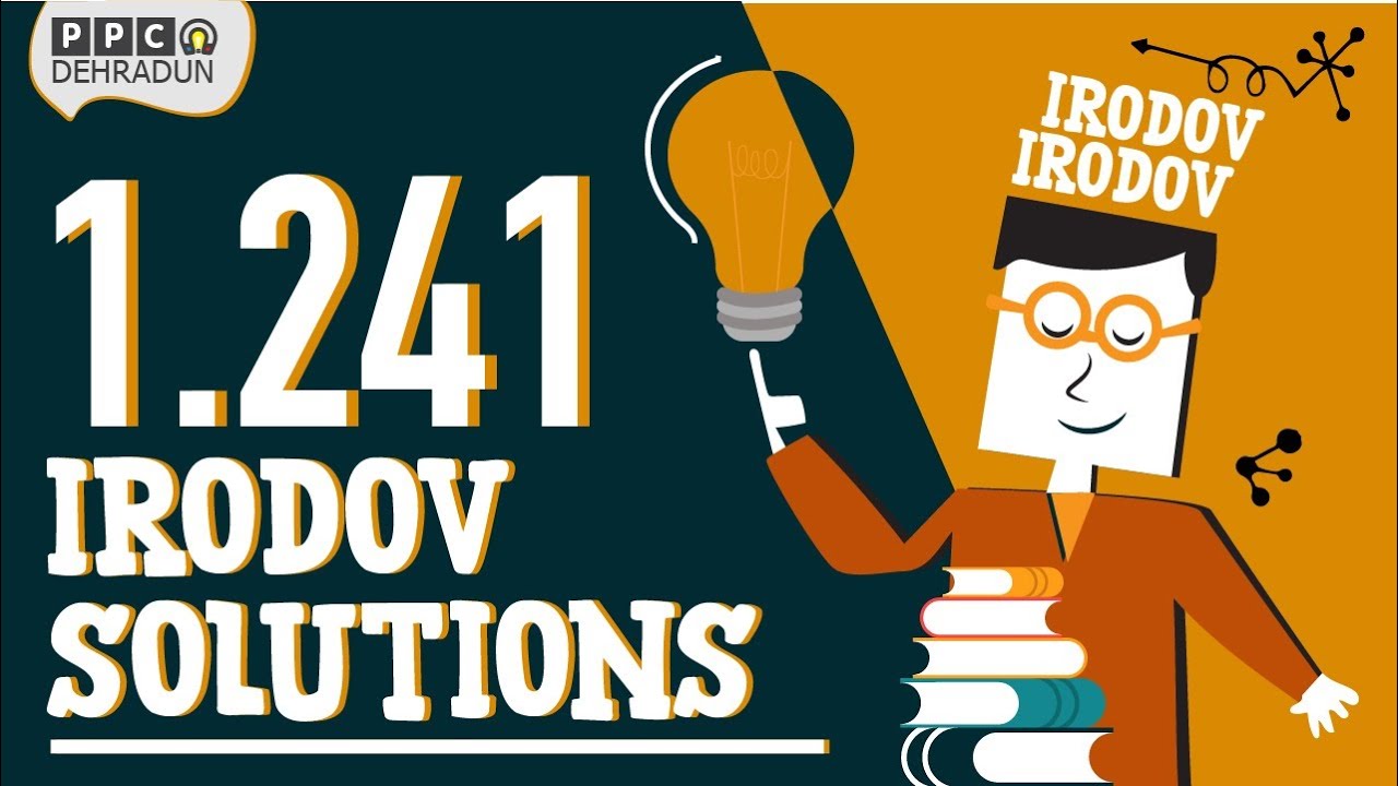 [1.241] - Problems in general Physics by I E Irodov: Solution by Saket Sir