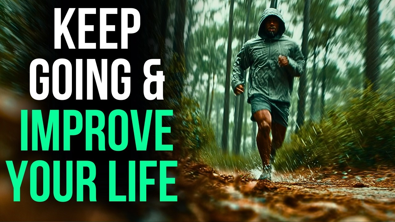 KEEP GOING & IMPROVE YOUR LIFE | Motivational Speech Compilation