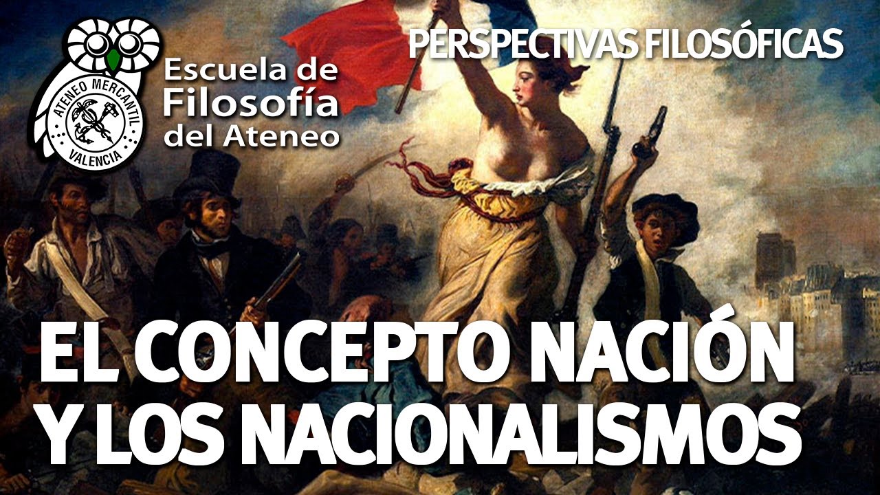 El concepto nación y los nacionalismos. Perspectiva Filosófica | Federico Martínez Roda