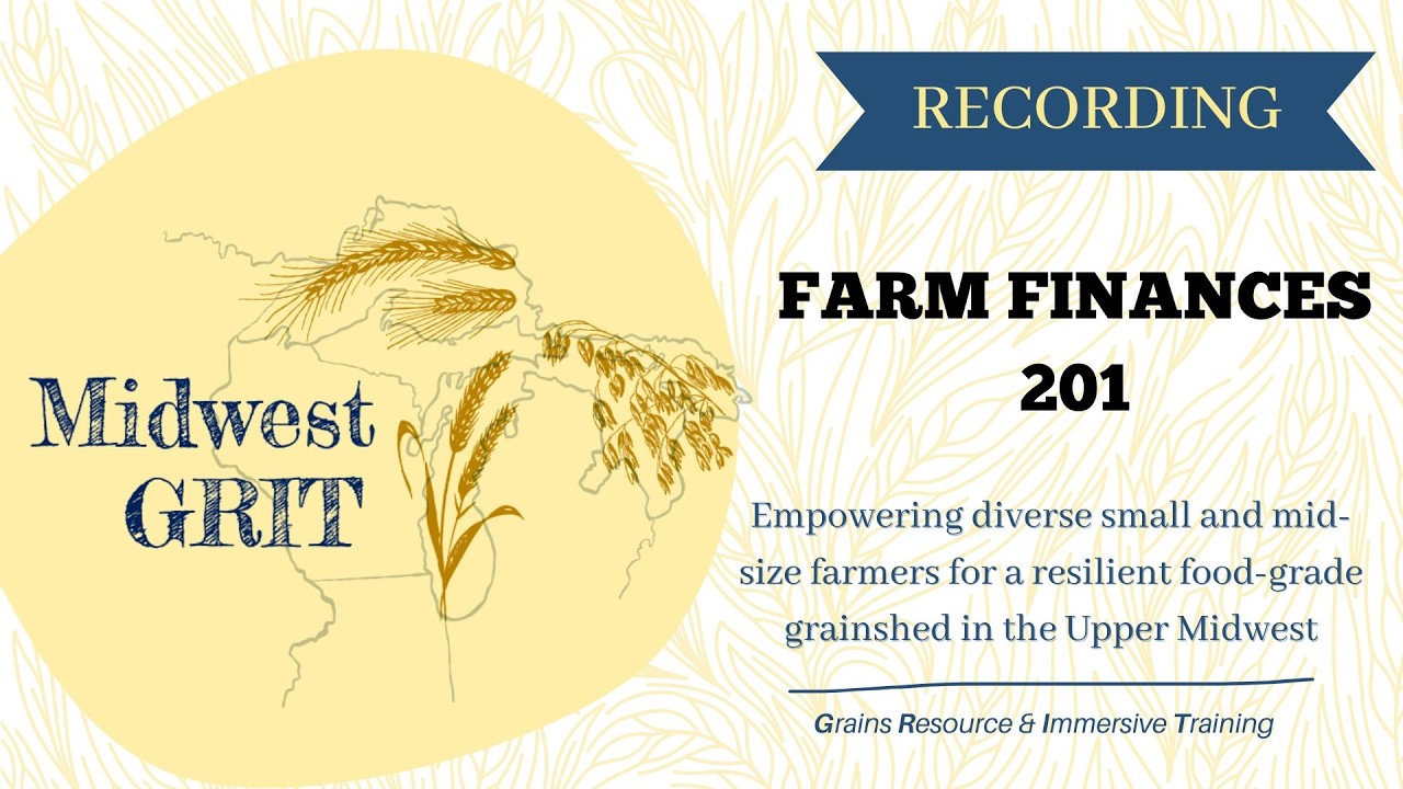Midwest GRIT: Farm Finances 201