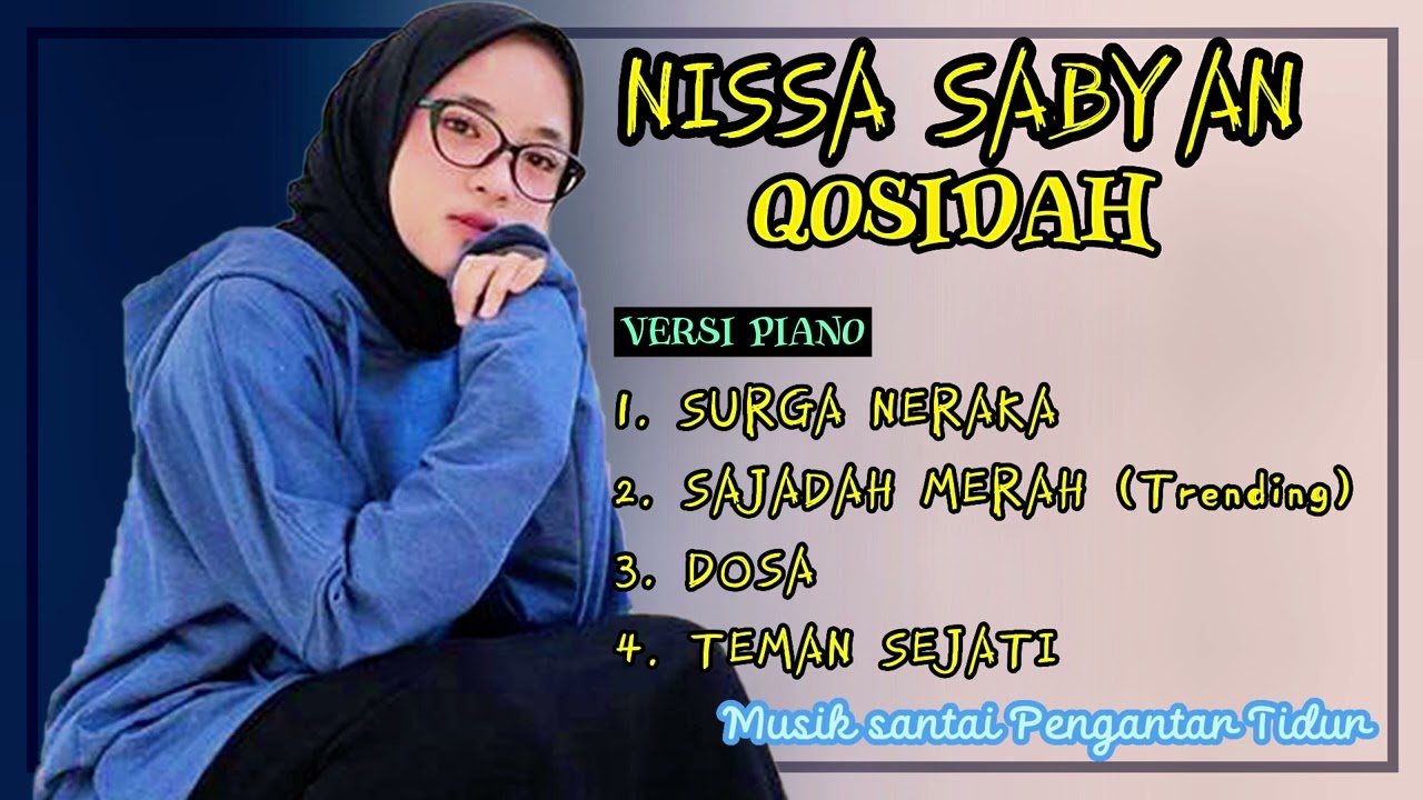 KUMPULAN LAGU QOSIDAH NISSA SABYAN TERBARU 2024