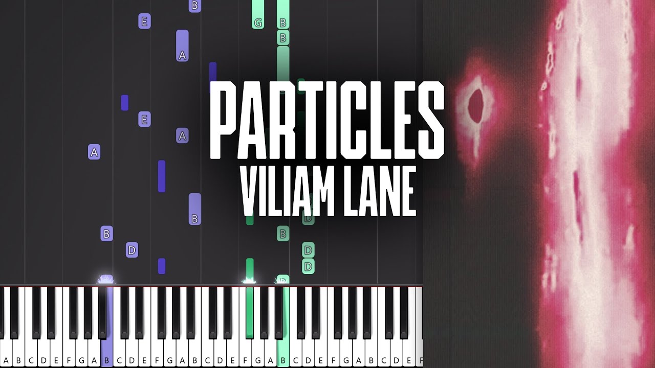 particles - Viliam Lane - Piano Tutorial + MIDI