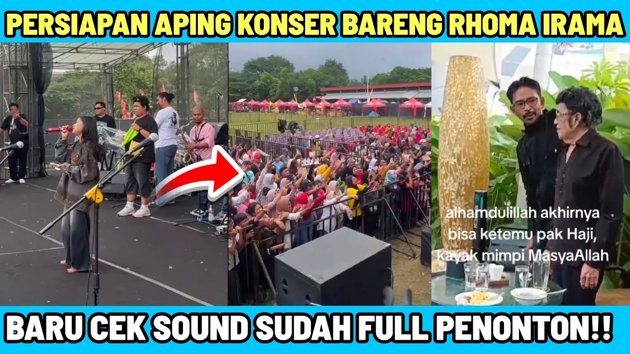 PERSIAPAN APING KONSER BARENG RHOMA IRAMA!! BARU CEK SOUND SUDAH DISERBU PENONTON!!