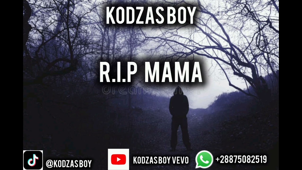 Kodzas boy _R.I.P MAMA_(Official Áudio)2025